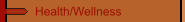 Health/Wellness
