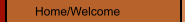 Home/Welcome